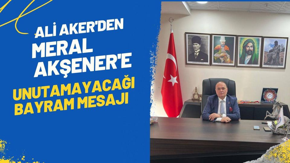 Hacı Bektaş Dergahı ve Erdebil Horasan Alevi ocakları Alevi Bektaşi Dedesi Ali Aker'den Meral Akşener'e Bayram Mesajı