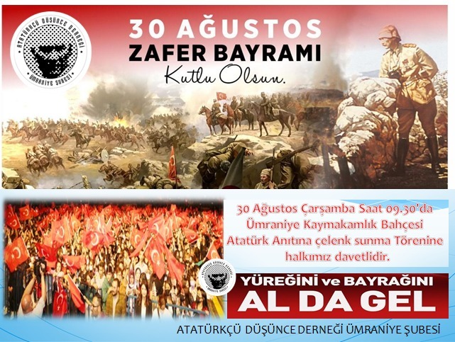 ..ATATÜRKÇÜ DÜŞÜNCE DERNEĞİ ÜMRANİYE ŞUBESİ'NDEN ÇAĞRI Yüreğini ve Bayrağını Al da Gel..