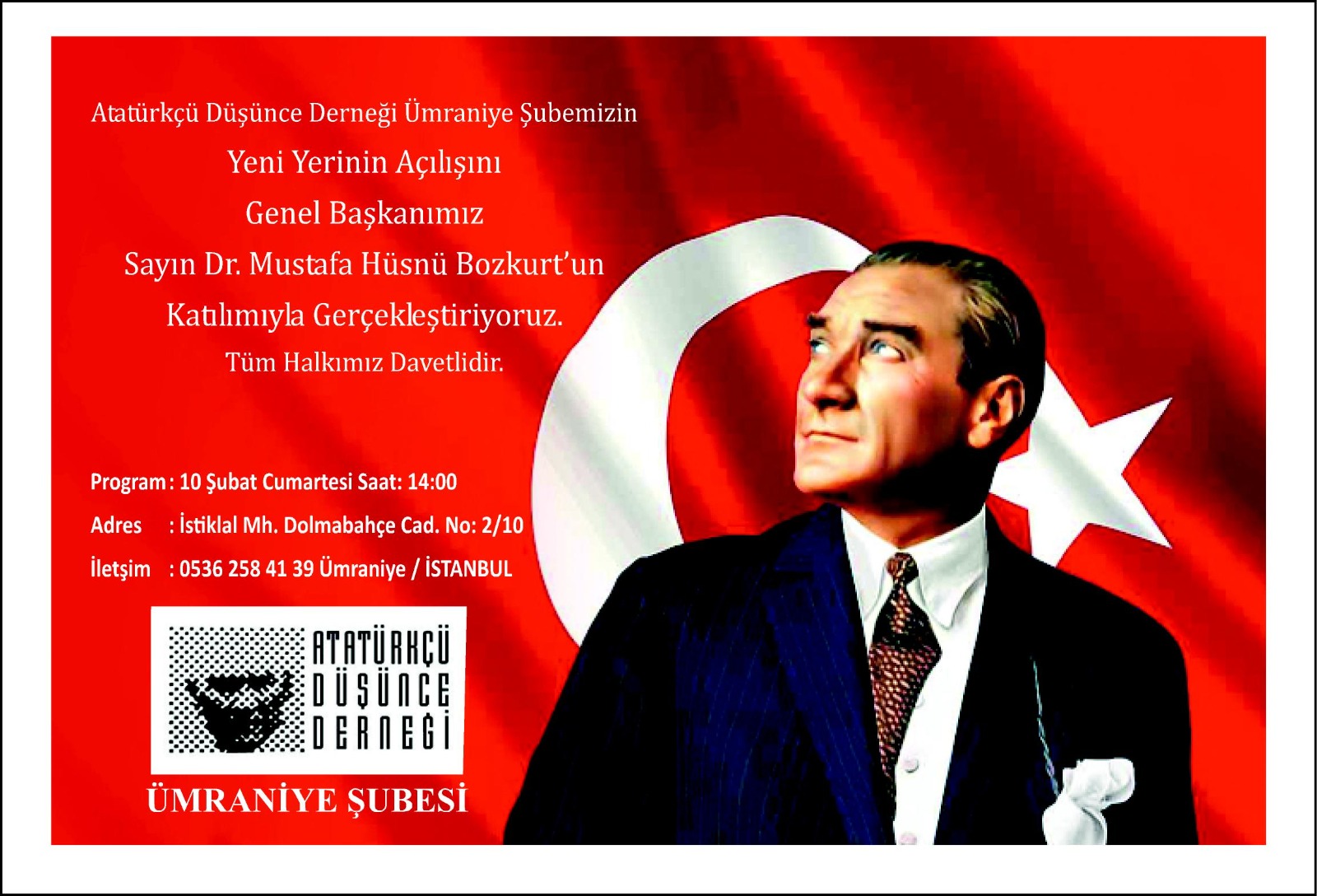 ATATÜRKÇÜ DÜŞÜNCE DERNEĞİ ÜMRANİYE ŞUBESİ YENİ YERİNİN AÇILIŞINI 10 ŞUBAT'DA GERÇEKLEŞTİRECEK