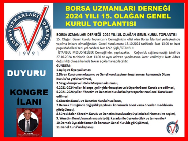 BORSA UZMANLARI DERNEĞİNDEN 15.OLAĞAN GENEL KURUL İLANI