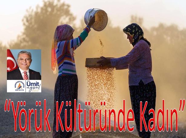 Yörük Kadınının Hikayesi, Muratpaşa'da Yazılacak Muratpaşa Belediyesi, Yörük Kadınını Anlatıyor