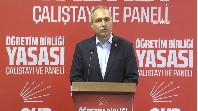 CHP'nin Öğretim Birliği Çalıştayı.nda Konuşan CHP Genel Bşkan Yardımcısı Suat Özçağdaş: “100 yıl sonra Türkiye başladığı yere dönmüş gözüküyor”dedi