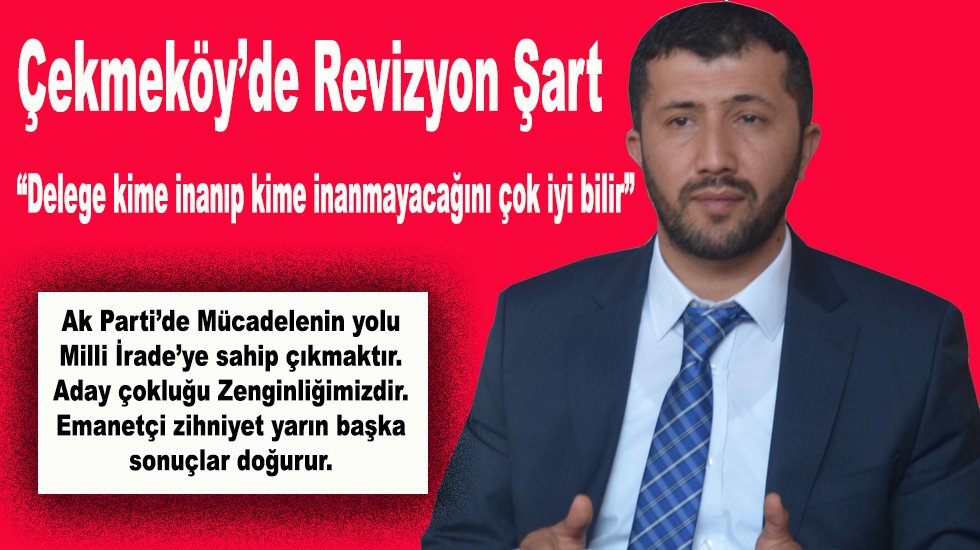 Çekmeköy'de Revizyon Şart