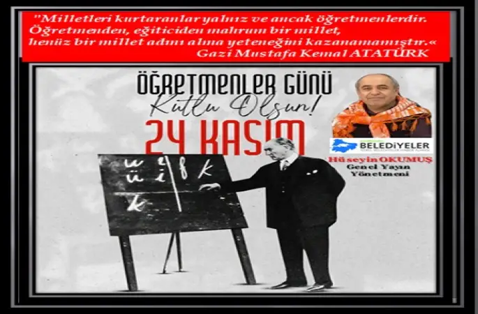 24 Kasım 1928 tarihi Gazi Mustafa Kemal Atatürk’ün “Millet Mekteplerinin” Başöğretmenliğini kabul ettiği gündür