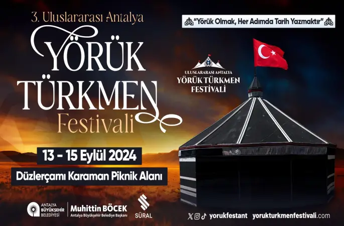 3. Uluslararası Antalya  Yörük Türkmen Festivali 13-15 Eylül  de Start alıyor