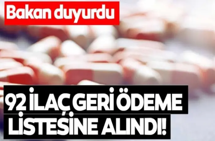 Bakan Selçuk duyurdu! 3'ü kanser olmak üzere 92 ilaç geri ödeme listesine alındı