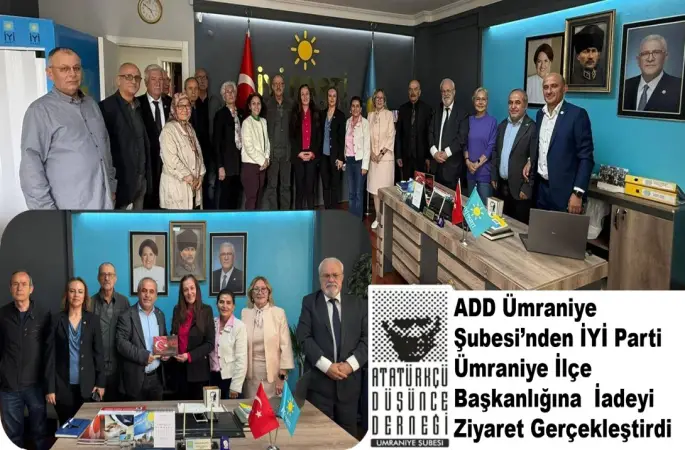 ADD Ümraniye Şubesi’nden İYİ Parti Ümraniye İlçe Başkanlığına  İadeyi Ziyaret Gerçekleştirdi