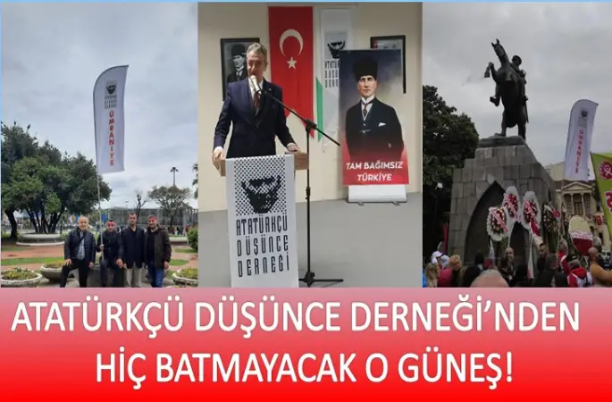 ATATÜRKÇÜ DÜŞÜNCE DERNEĞİ  19 MAYIS GENÇLİK VE SPOR BAYRAMI İÇİN  BASINA VE KAMUOYUNA HİÇ BATMAYACAK O GÜNEŞ! BİR AÇIKLAMA YAYINLADI.