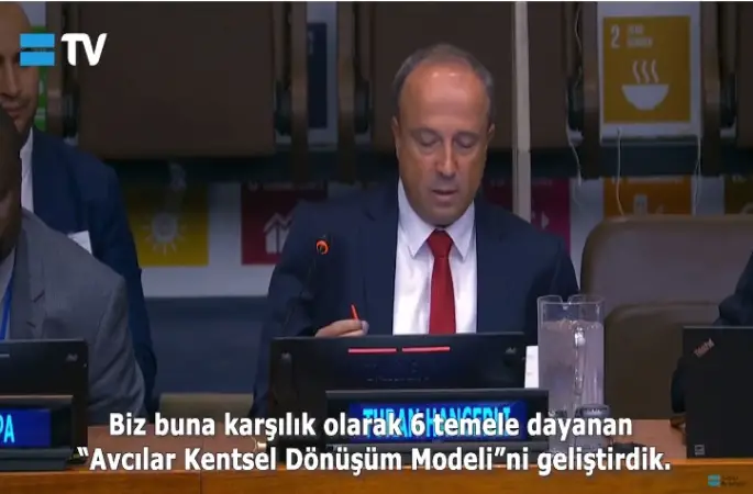 “AVCILAR MODELİ” ÜST ÜSTE İKİNCİ DEFA BİRLEŞMİŞ MİLLETLER’DE