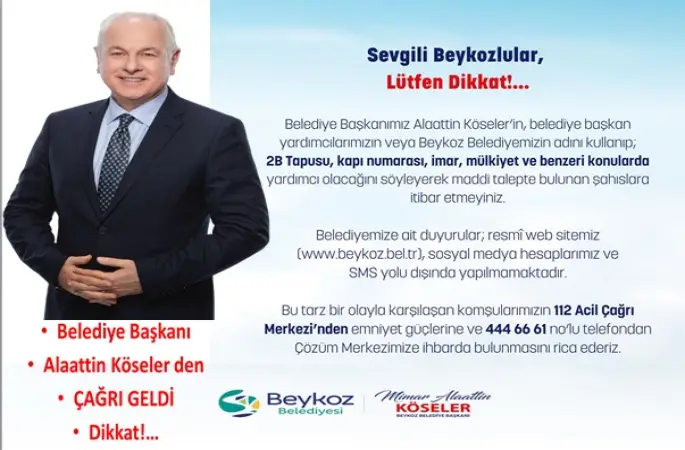 Belediye Başkanımız Alaattin Köseler den ÇAĞRI GELDİ Sevgili Beykozlular, Lütfen Dikkat!…