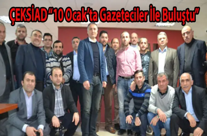 ÇEKSİAD'tan Gazetecilere Geleneksel Kutlama