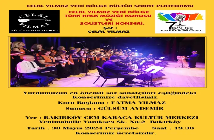Celal Yılmaz 7 Bölge Kültür Sanat Platformu ve Solistlerinden Muhteşem Konser!