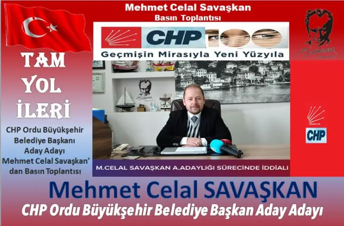 CHP Ordu Büyükşehir Belediye Başkanı Aday Adayı   İnş. Yük. Müh. Mehmet Celal Savaşkan’dan Basın Toplantısı Yaptı
