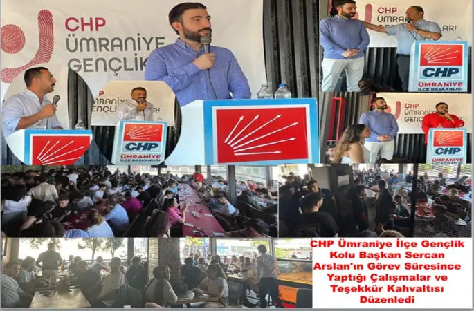 CHP Ümraniye İlçe Gençlik Kolu Başkan Sercan Arslan'ın Görev Süresince Yaptığı Çalışmalar ve Teşekkür Kahvaltısı  Düzenledi