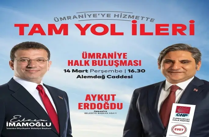 EKREM İMAMOĞLU HALK BULUŞMASI İÇİN ÜMRANİYE’DE!