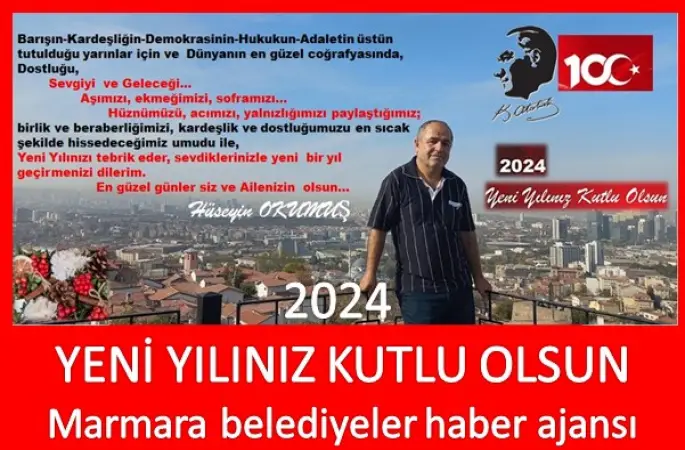 Genel Yayın Yönetmenimiz Hüseyin OKUMUŞ dan 2024 Yeni yıl Mesajı