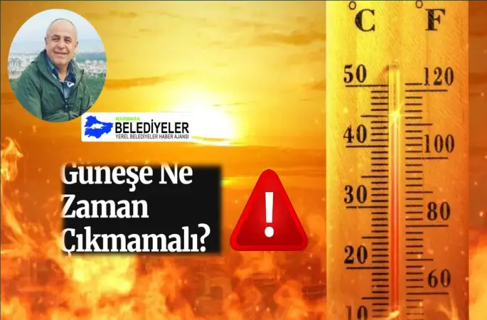 Güneşe Ne Zaman Çıkmamalı