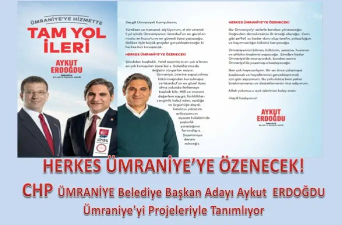HERKES ÜMRANİYE’YE ÖZENECEK! CHP ÜMRANİYE Belediye Başkan Adayı Aykut  ERDOĞDU Ümraniye'yi Projeleriyle Tanımlıyor.