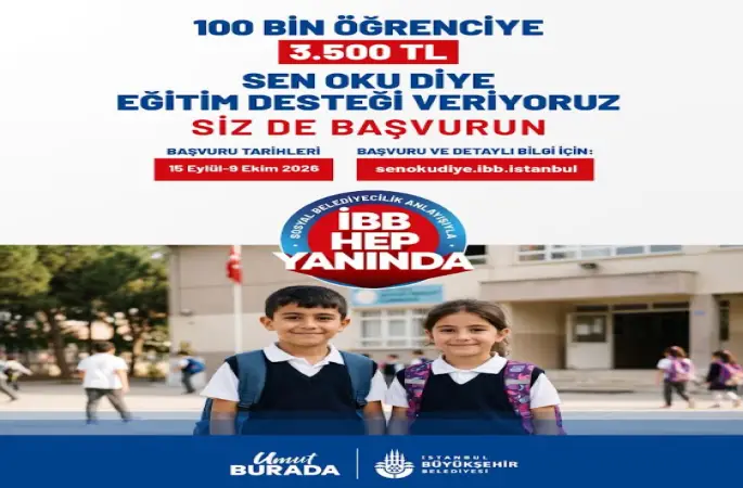 İBB’den Eğitime Dev Destek: "Sen Oku Diye" Başvuruları Devam Ediyor