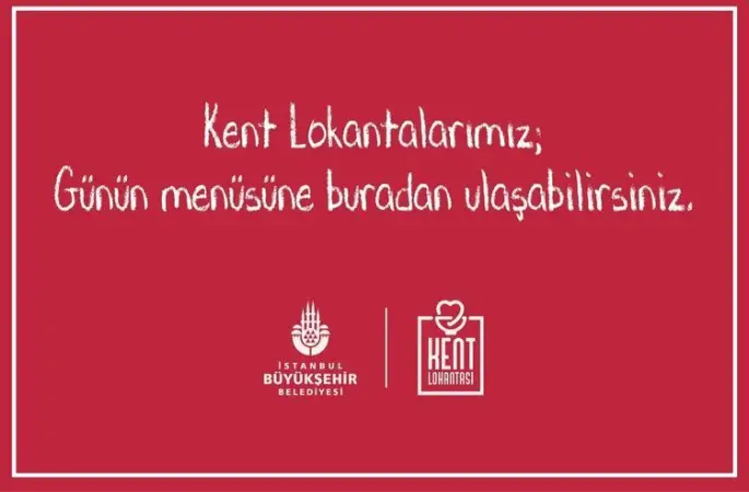 İstanbul Büyükşehir Belediyesi (İBB), Kent Lokantalarında  günün menüsü