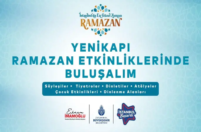 İBB İstanbul Büyükşehir Belediyesi'nin Düzenlediği  İstanbul'da En Güzel Zaman Ramazan Teması ile Yenikapı Ramazan Etkinliklerinde Buluşalım