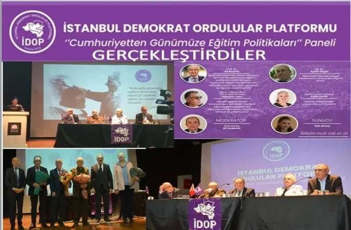 İstanbul Demokrat Ordular Platformu'ndan Önemli Bir Eğitim Paneli İstanbul Demokrat Ordular Platformu, Cumhuriyet'ten günümüze eğitim politikalarını masaya yatıran kapsamlı bir panel düzenledi.
