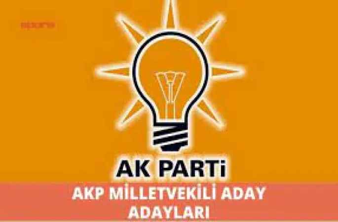 İşte AKP'nin milletvekili adaylarının tam listesi