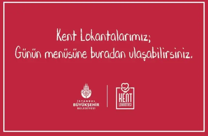 KENT LOKANTALARI'NDA GÜNÜN MENÜSÜ – 2 AĞUSTOS
