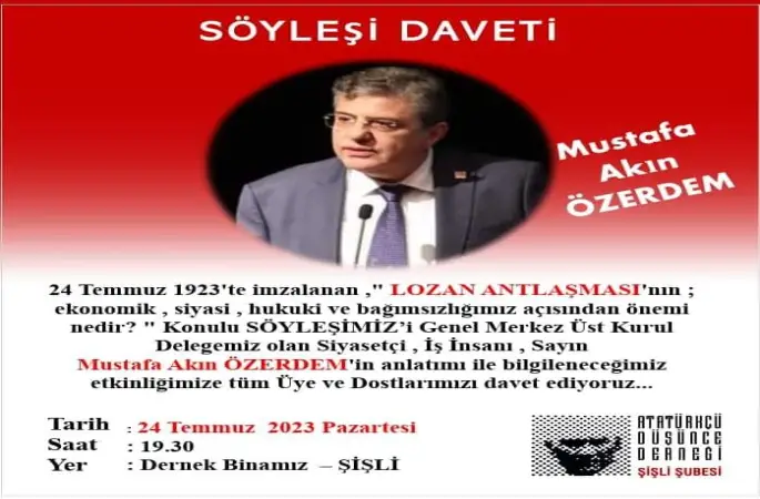 LOZAN'ın 100. Yılı'na Özel Söyleşi : " LOZAN ANTLAŞMASI'. ADD ŞİŞLİ ŞUBESİ NİN DÜZENLEDİĞİ ŞÖYLEŞİYE ADD ŞİŞLİ ŞUBESİ SİZLERİDE DAVET EDİYOR