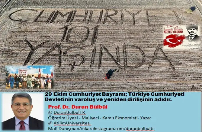 Marmara Belediyeler Haber Ajansı Yazarımız Sn. Prof. Dr. Duran Bülbül'den 29 Ekim Cumhuriyet Bayramı mesajı