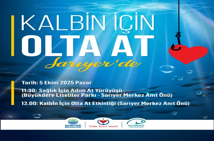 Sarıyer Belediyesinin  Organize Ettiği Geleneksel Kalbin İçin Olta At Yürüyüşü,ne Çağrısı Var.