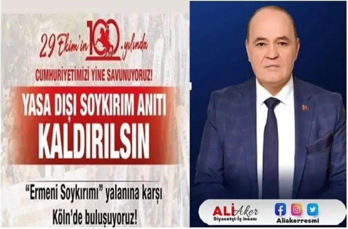 TÜRK İŞ İNSANI  Sn Ali AKER Almanya’nın Köln kentinde Cumhuriyetimizin 100’üncü yılında ‘Yasa Dışı Soykırım Anıtı Kaldırılsın’ MİTİNGİNDE Yine Almanyadan SESLENDİ.