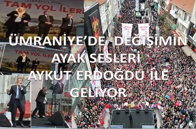 Ümraniye’de Ekrem İmamoğlu ve Aykut Erdoğdu Çoşkusu Alana Sığmadı Taştı