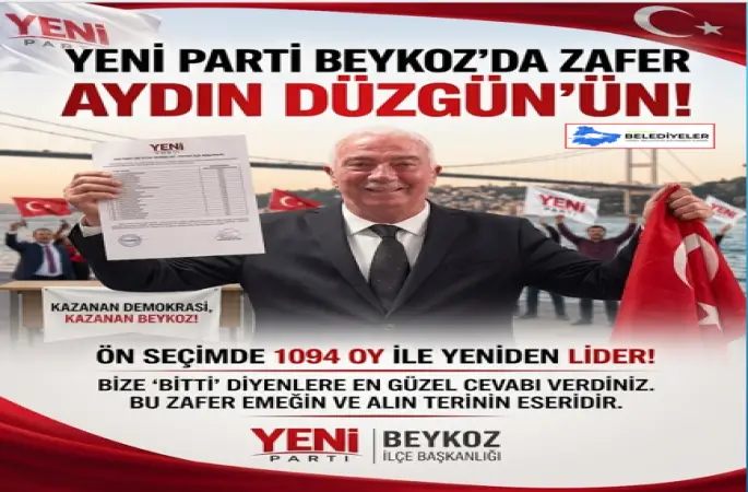 Yeni Parti Beykoz’da Demokrasi Şöleni: Aydın Düzgün 1094 Oyla Yeniden Lider!