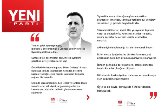 Yeni Parti İstanbul İl Başkanı Özgür Çelik'den Basın Açıklaması