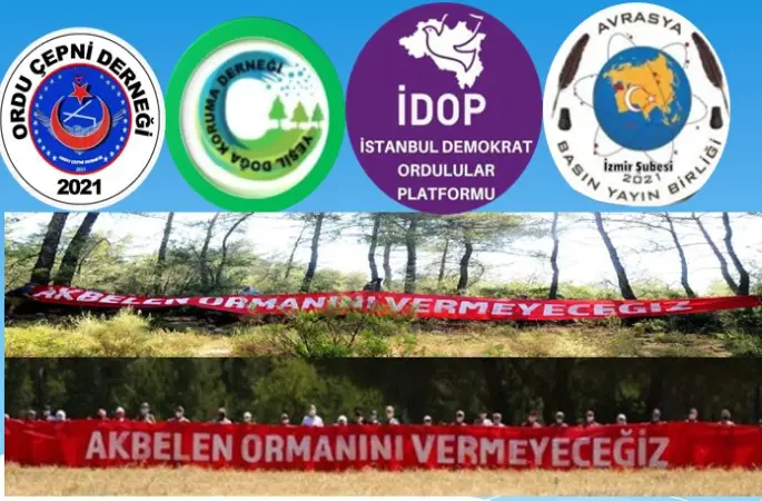 YEŞİL DOĞA KORUMA DERNEĞİ, ORDU ÇEPNİ DERNEĞİ , AVRASYA BASIN YAYIN BİRLİĞİ İZMİR İLBAŞKANLIĞI İSTANBUL DEMOKRAT ORDULULAR PLATFORMUN’DAN   AKBELEN ORMANLARI İÇİN DESTEK AÇIKLAMASI